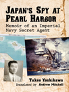 Cover image for Japan's Spy at Pearl Harbor